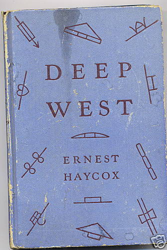 ANTIQUE Deep West BOOK Ernest Haycox 1947 Western Novel  